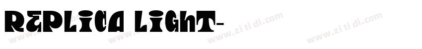 Replica Light字体转换
